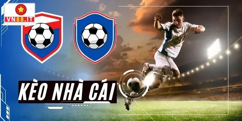 Kèo Nhà Cái VN88 Cá Độ Bóng Đá Trực Tiếp Hôm Nay 3 keo nha cai vn88