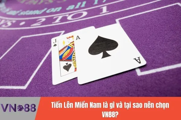 Tìm kiếm chiến thuật thắng kèo cược Game bài đổi thưởng tại Vn88 với Tiến lên miền Nam 2 Tiến lên miền Nam